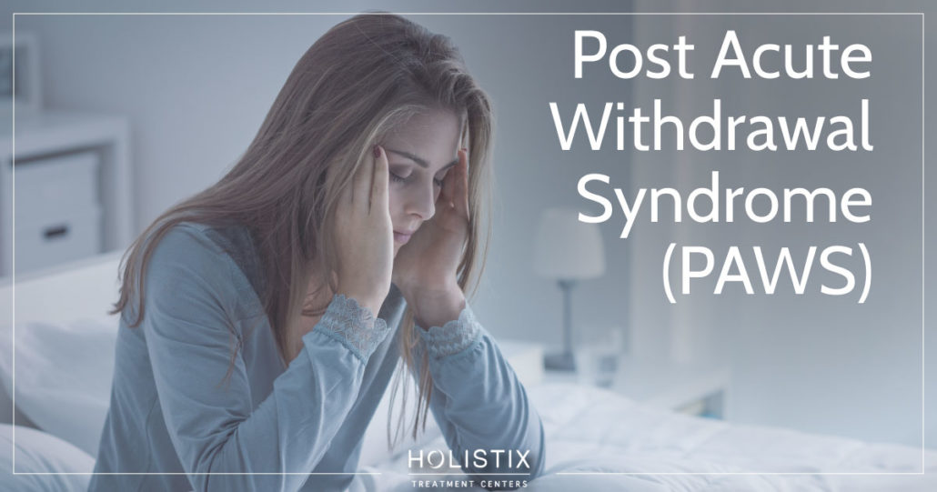Post Acute Withdrawal Syndrome