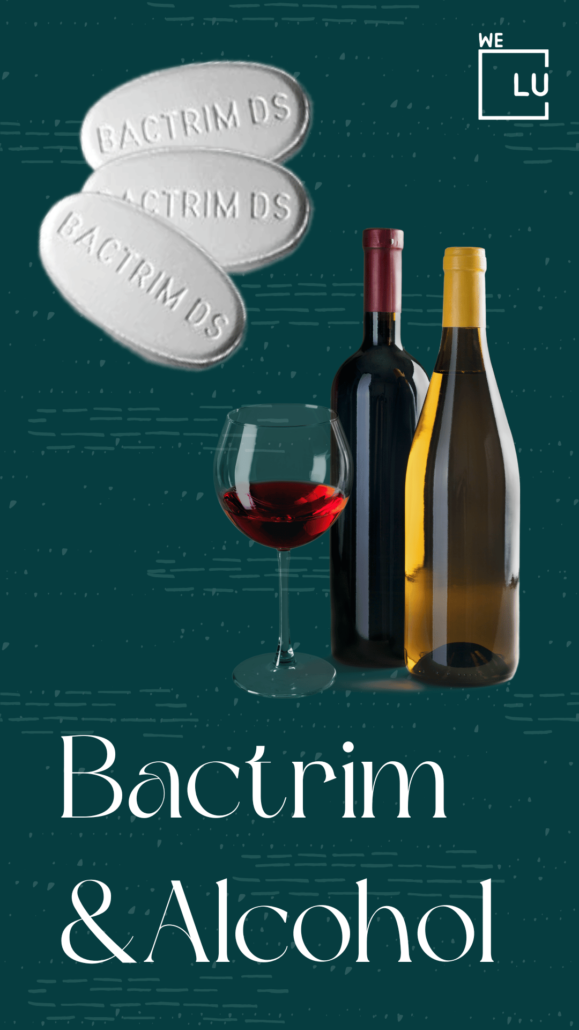 Alcohol and Bactrim side effects are similar, including dizziness, stomach upsets, and drowsiness. Mixing these two substances will result in amplifying each other's adverse effects.