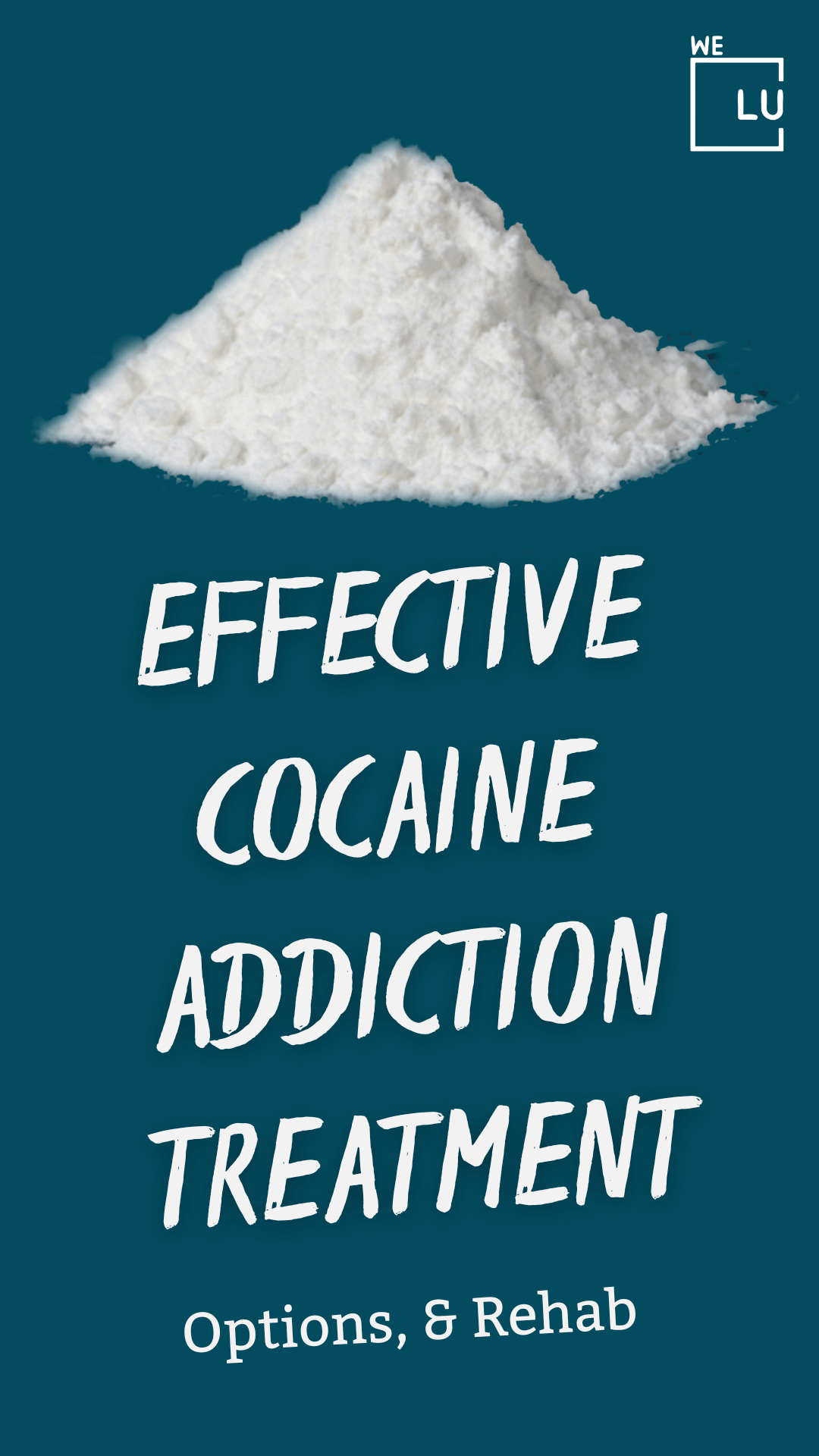 Effective Cocaine Addiction Treatment, Options, & Rehab