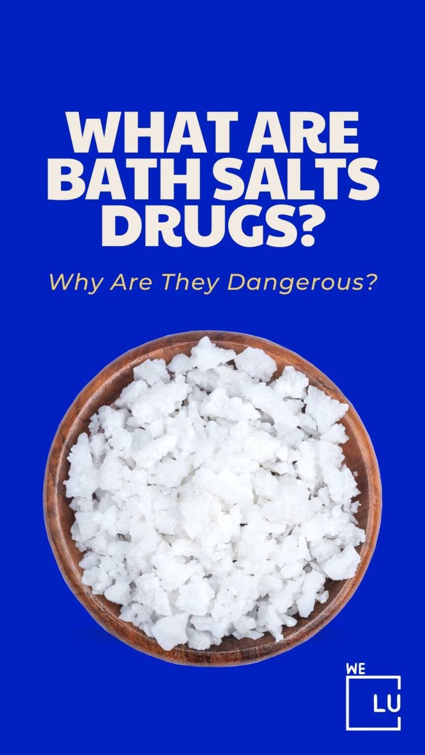 What Are Bath Salts Drug And Why Are They Dangerous?