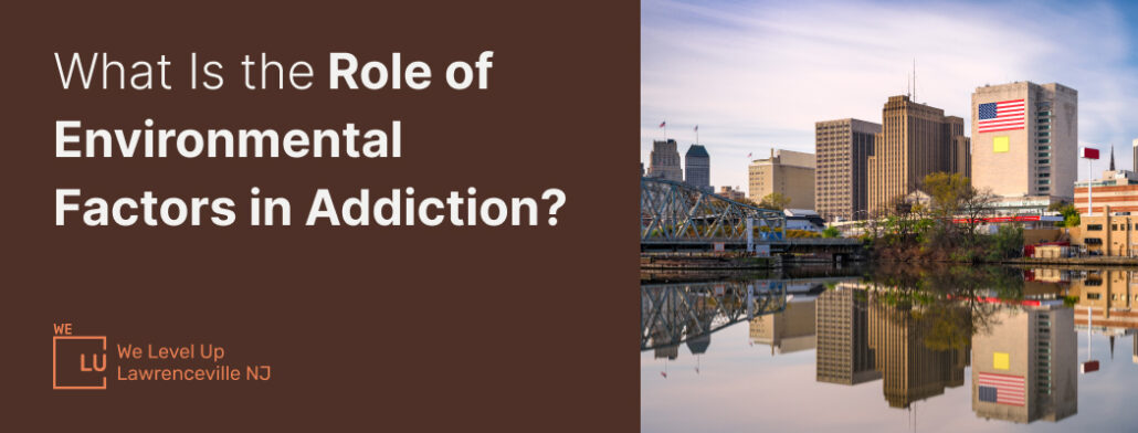 what is the role of environmental factors in addiction banner
